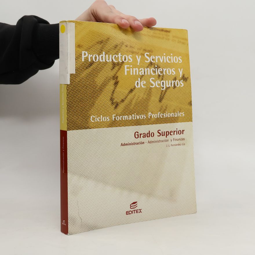 José Luis Fernández Liz Productos y servicios financieros y de seguros (Ciclos Formativos)