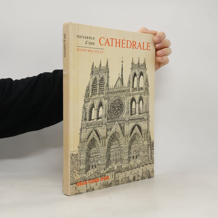 David Macaulay Naissance d'une cathédrale
