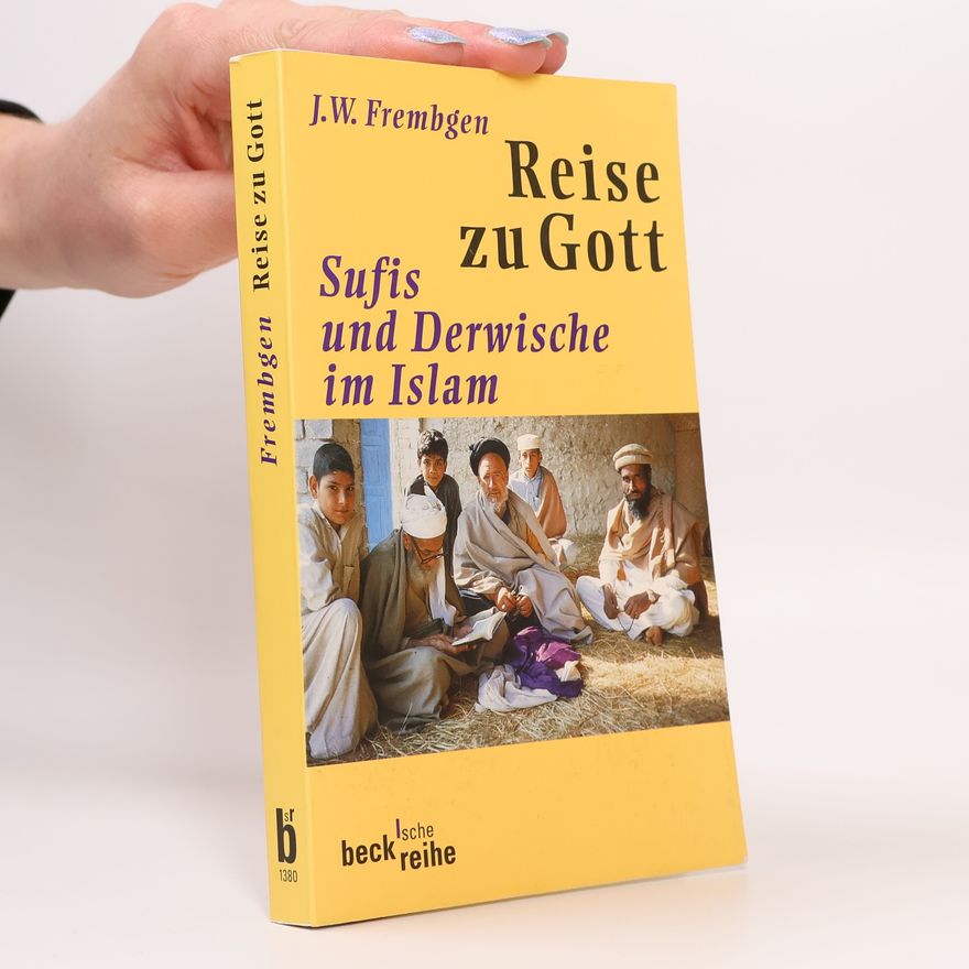 Jürgen Wasim Frembgen Reise zu Gott