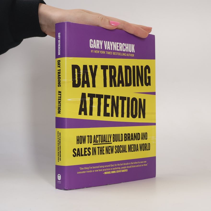 Gary Vaynerchuk Day Trading Attention