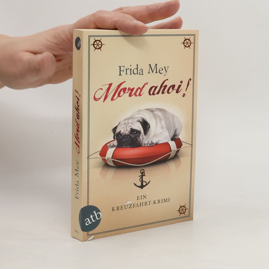 Frida Mey Mord ahoi!