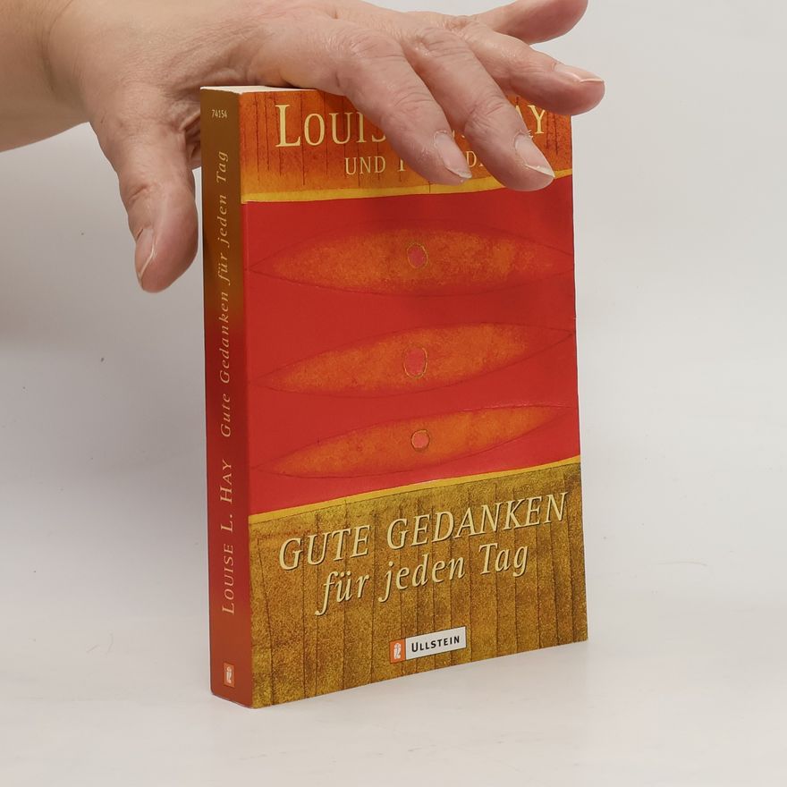 Louise Lynn Hay Gute Gedanken für jeden Tag