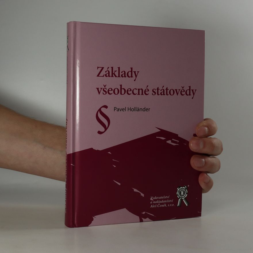 Pavel Holländer Základy všeobecné státovědy
