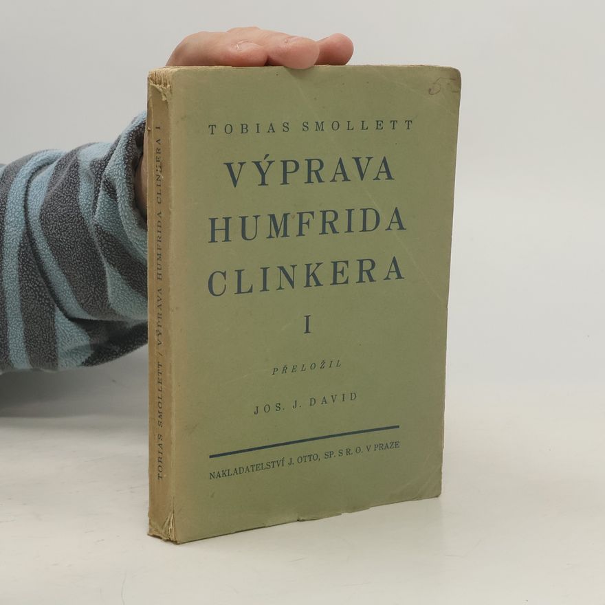 Tobias Smollett Výprava Humfrida Clinkera I