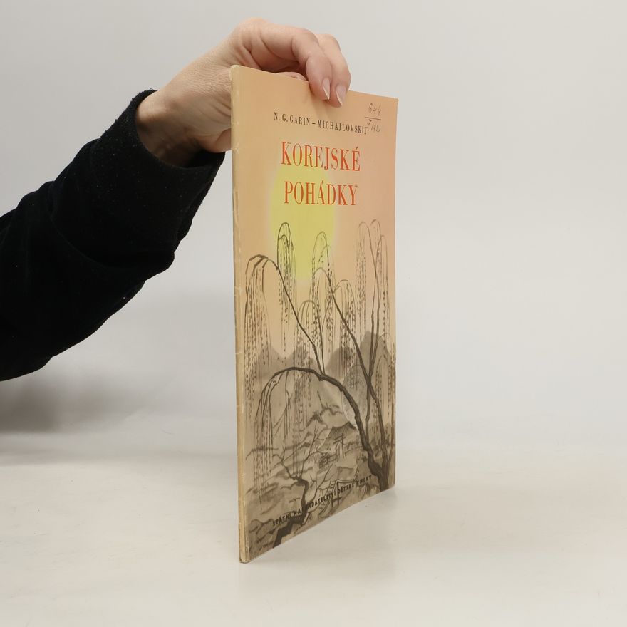 Nikolaj G. Garin-Michajlovskij Korejské pohádky