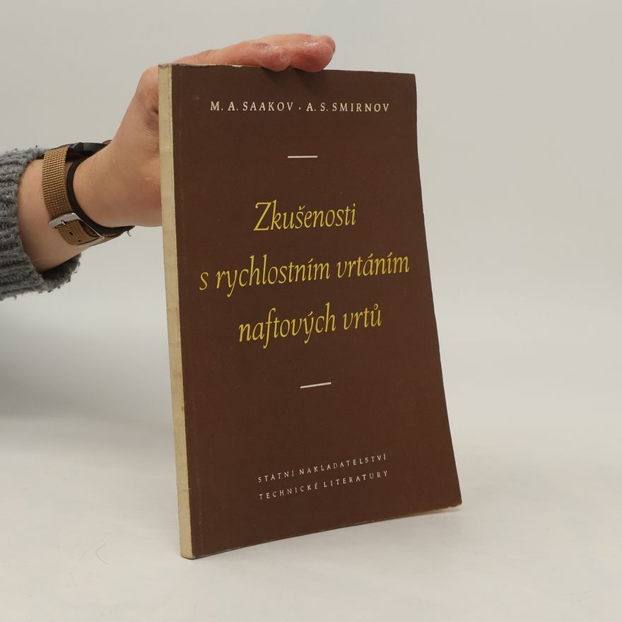 A. S. Smirnov Zkušenosti s rychlostním vrtáním naftových vrtů