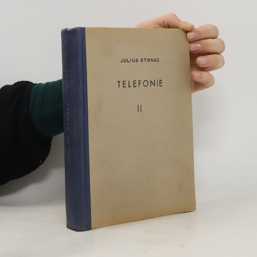 Julius Strnad Telefonie II