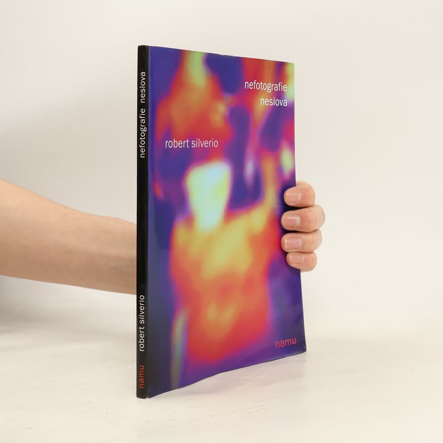 Robert Silverio Nefotografie, neslova