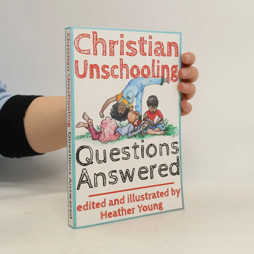 Christian Unschooling Questions Answered | Carma Paden | Book