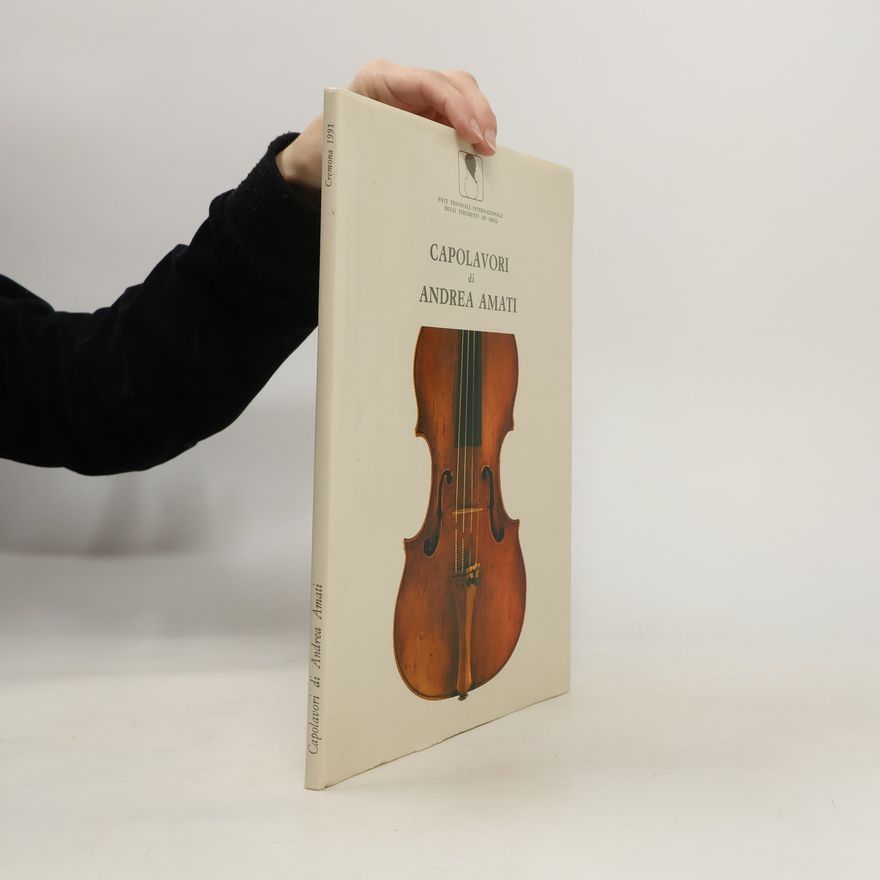 Autorenkollektiv Capolavori di Andrea Amati