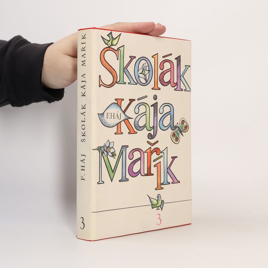 Felix Háj Školák Kája Mařík 3