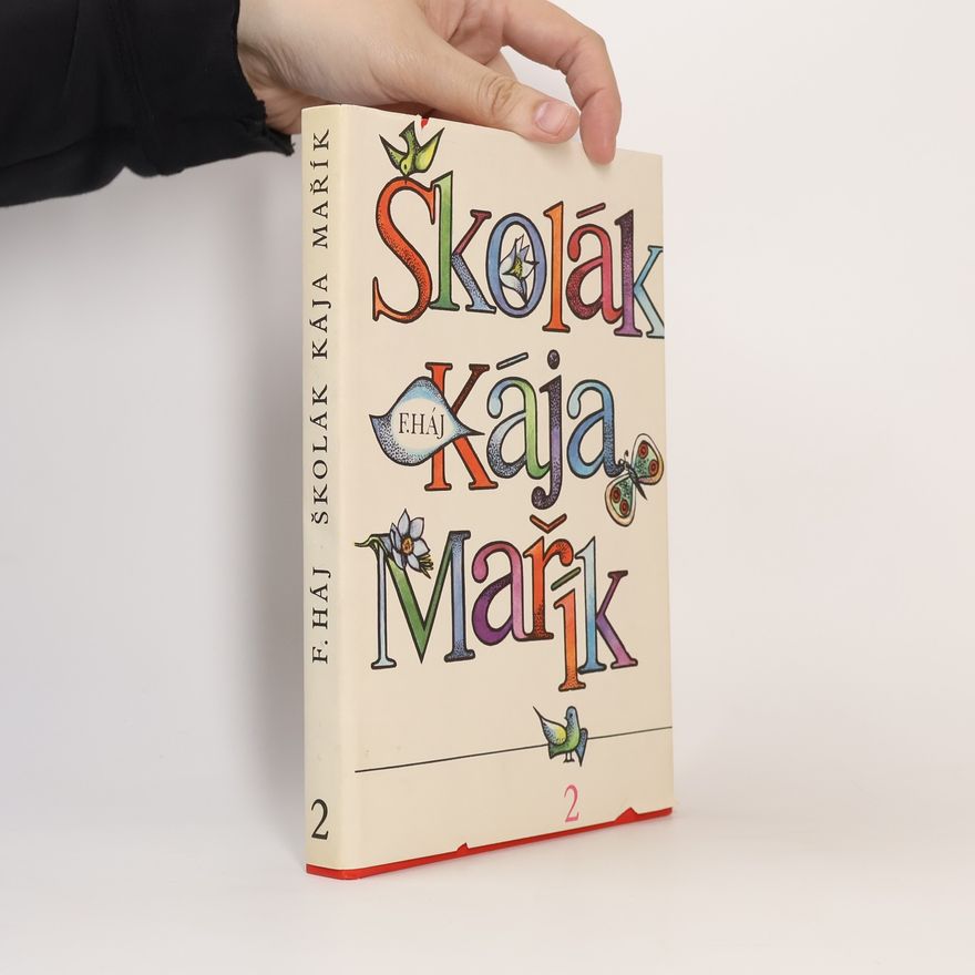 Felix Háj Školák Kája Mařík 2