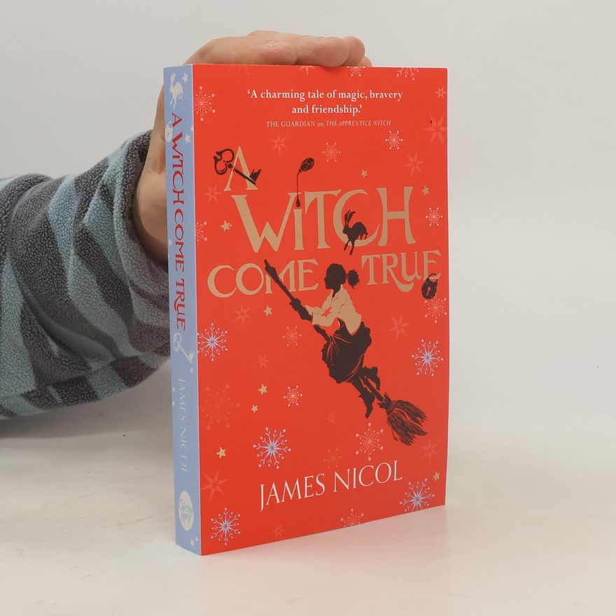 James James E. Nicol A Witch Come True