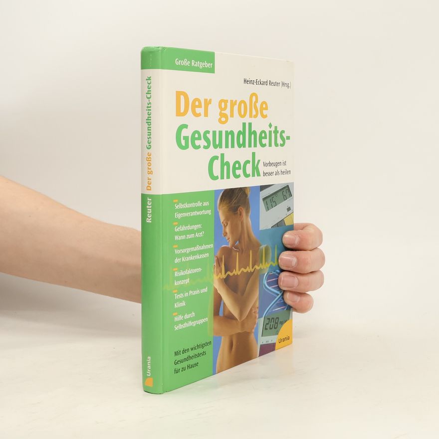 Heinz Eckard Reuter Der grosse Gesundheits-Check