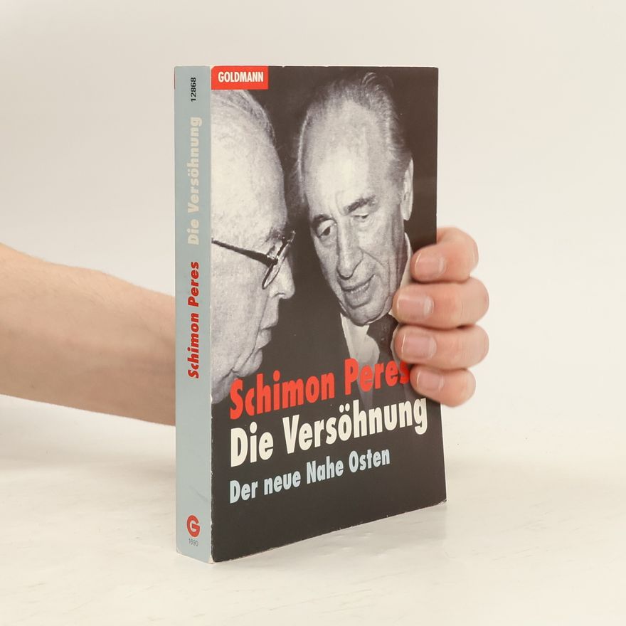 Shimon Peres Die Versöhnung