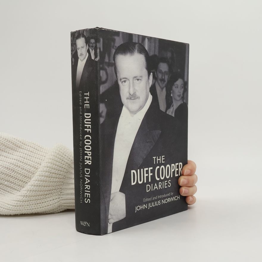 Duff Cooper The Duff Cooper Diaries