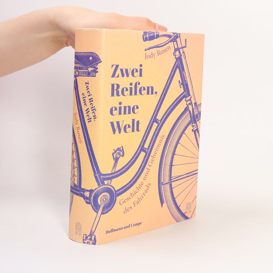 Jody Rosen Zwei Reifen, eine Welt