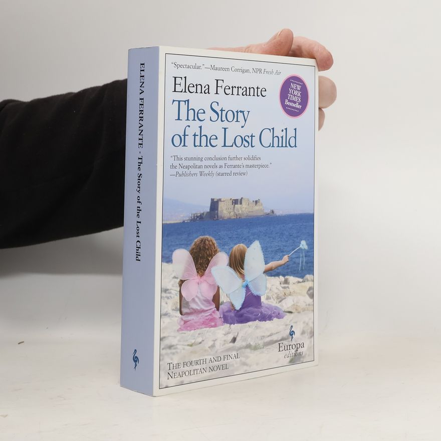 Elena Ferrante The story of the lost child