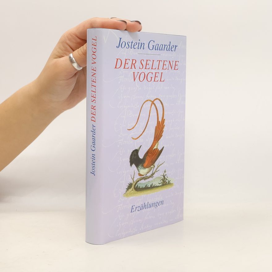 Jostein Gaarder Der Seltene Vogel