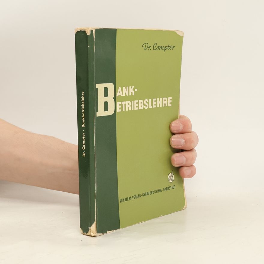 Wolfgang Compter Bankbetriebslehre