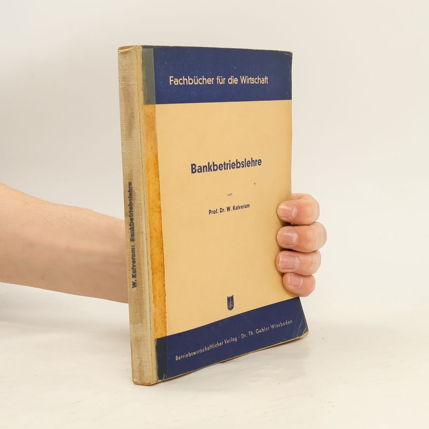 W. Kalveram Bankbetriebslehre