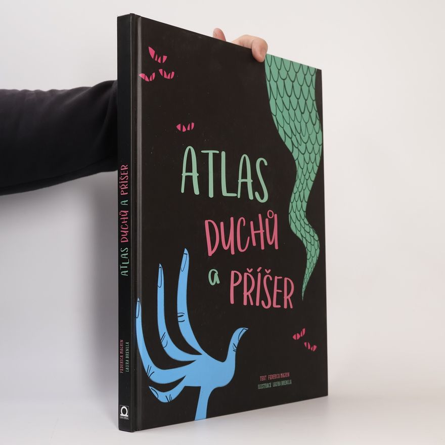 Federica Magrin Atlas duchů a příšer