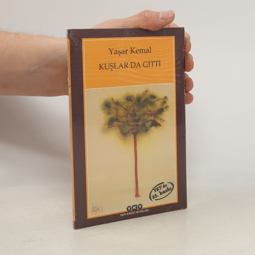 Yaşar Kemal Kuslar da Gitti