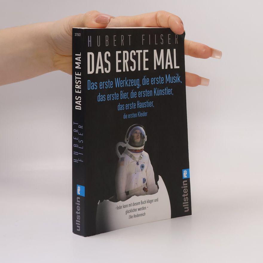 Hubert Filser Das erste Mal