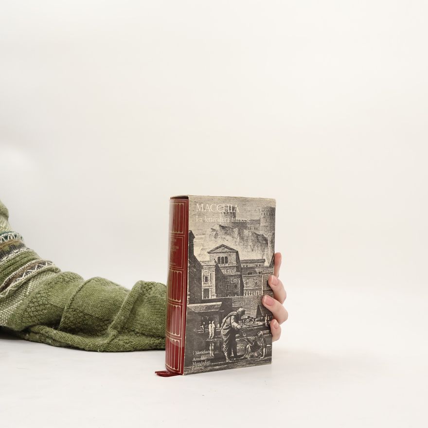 Giovanni Macchia La letteratura francese