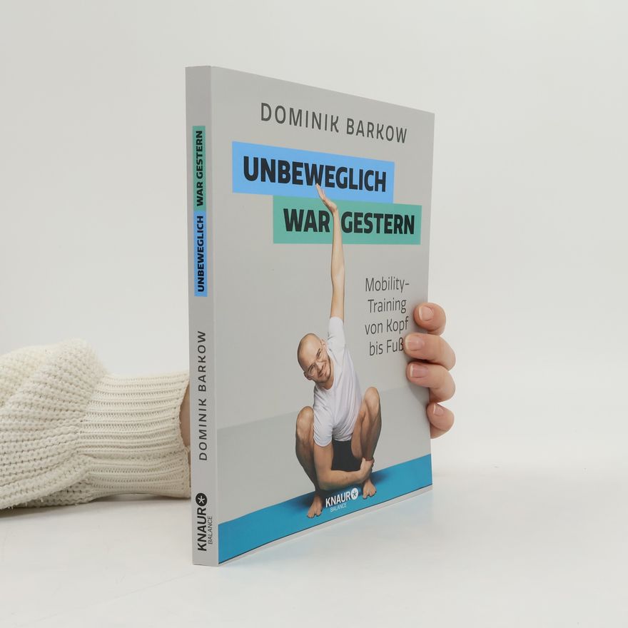 Dominik Barkow Unbeweglich war gestern