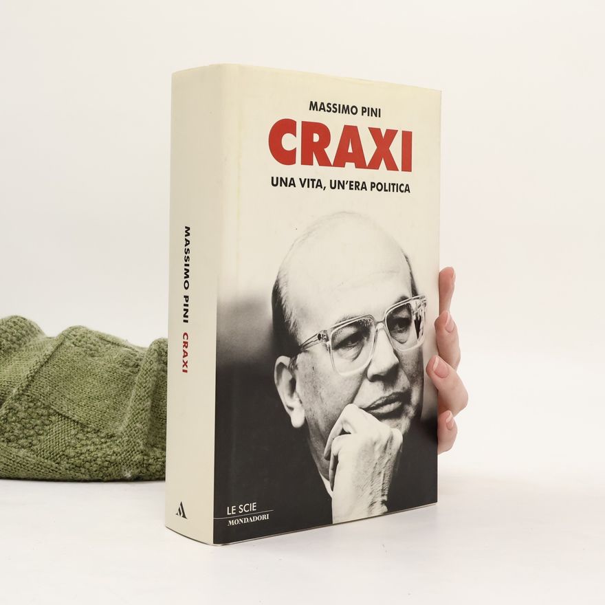 Massimo Pini Le Scie: Craxi