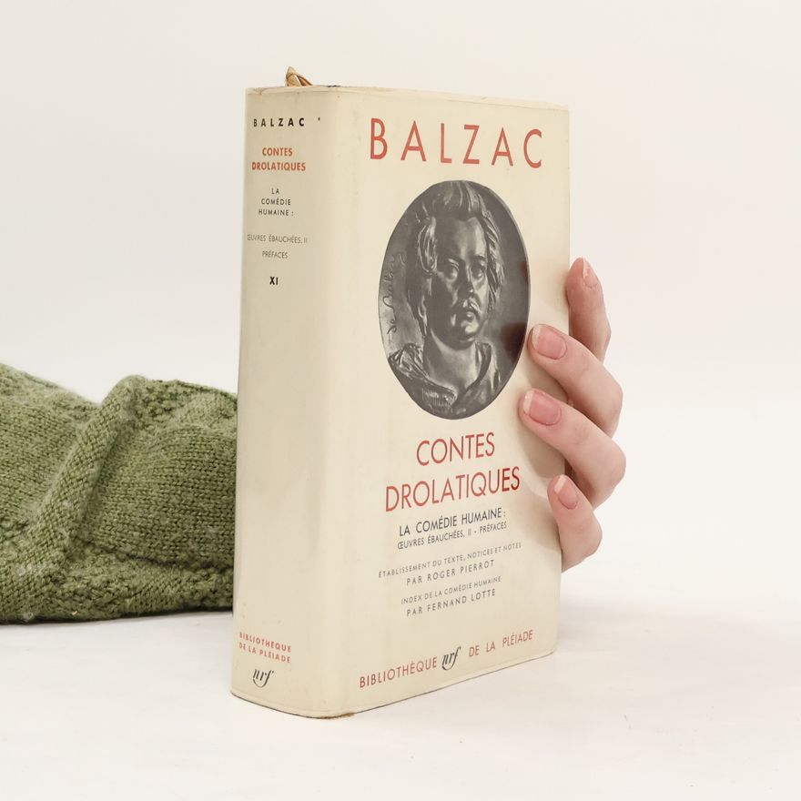 Honoré de Balzac Balzac. Contes drolatiques