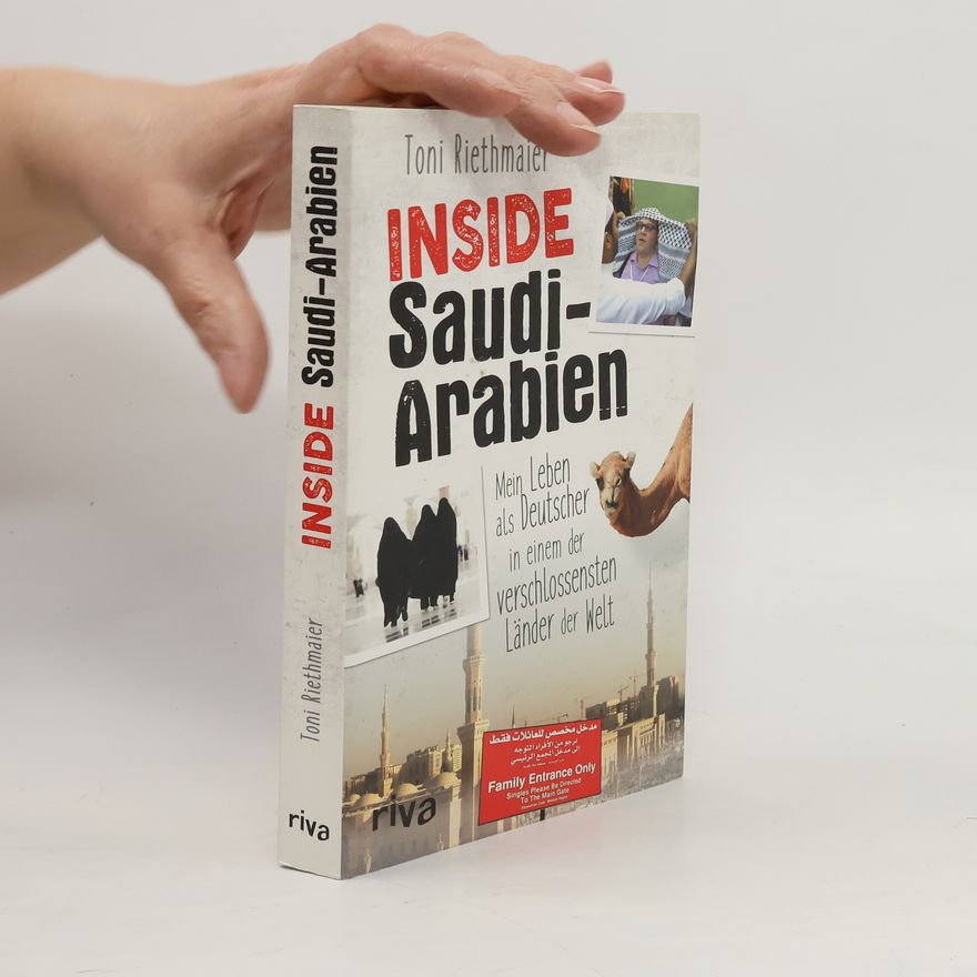Toni Riethmaier Inside Saudi-Arabien