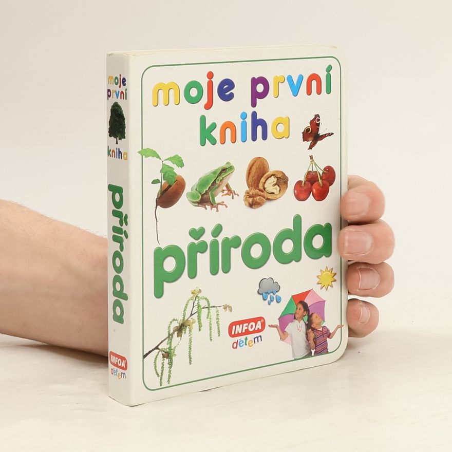 Pavlína Šamalíková Moje první kniha. Příroda