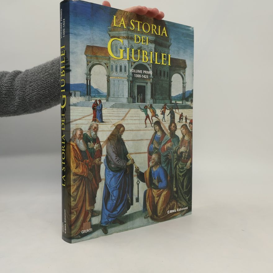 Gloria Fossi La storia dei Giubilei