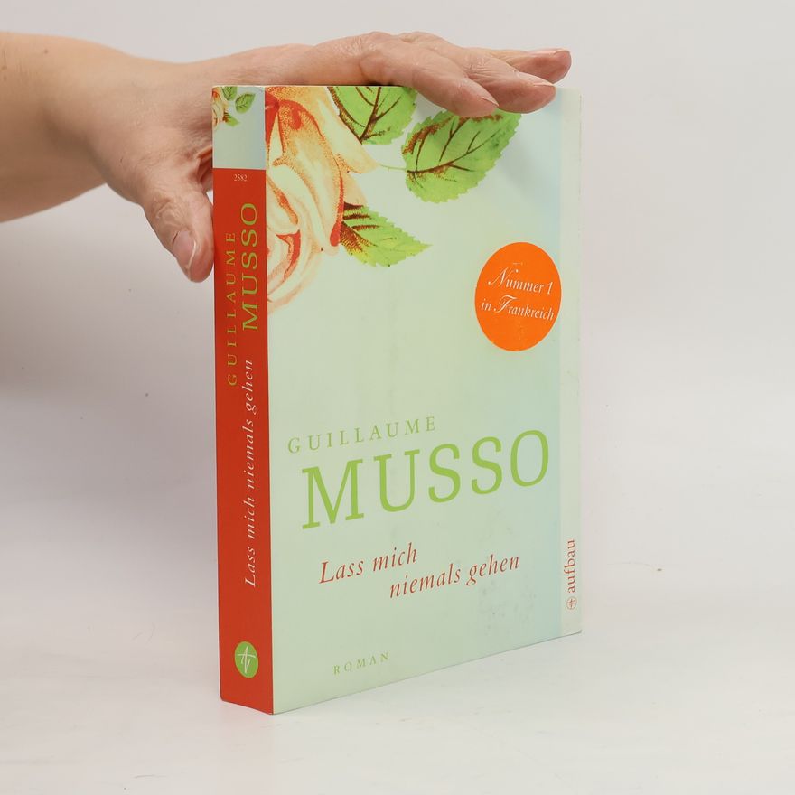 Guillaume Musso Lass mich niemals gehen