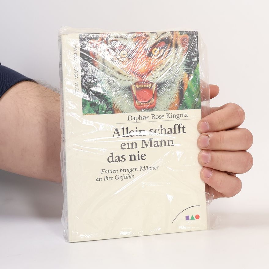 Daphne Rose Kingma Allein schafft ein Mann das nie