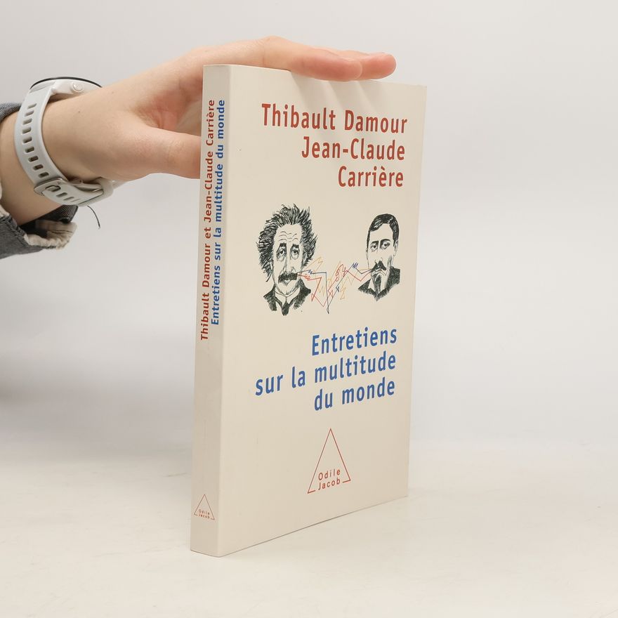 Thibault Damour Entretiens sur la multitude du monde