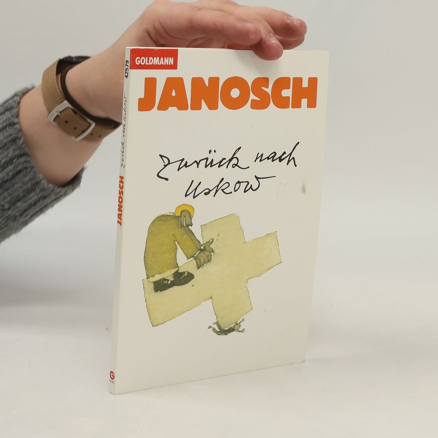 Janosch Zurück nach Uskow