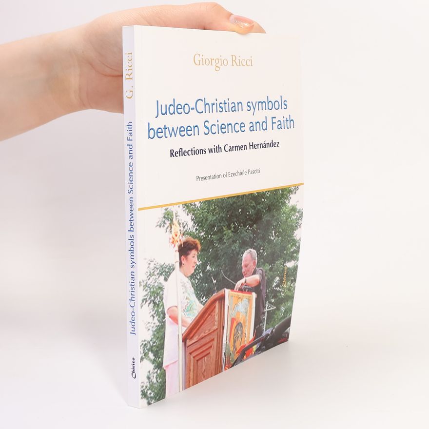 Giorgio Ricci Judeo-Christian Symbols Between Science and Faith