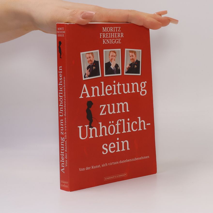 Moritz Knigge Anleitung zum Unhöflichsein