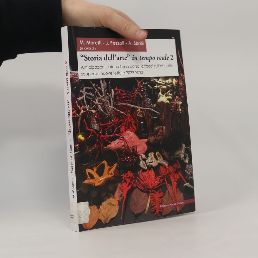 A. Sbrilli «Storia dell'arte» in tempo reale. Anticipazioni e ricerche in corso, affacci sull'attualità, scoperte, nuove letture 2022-2023