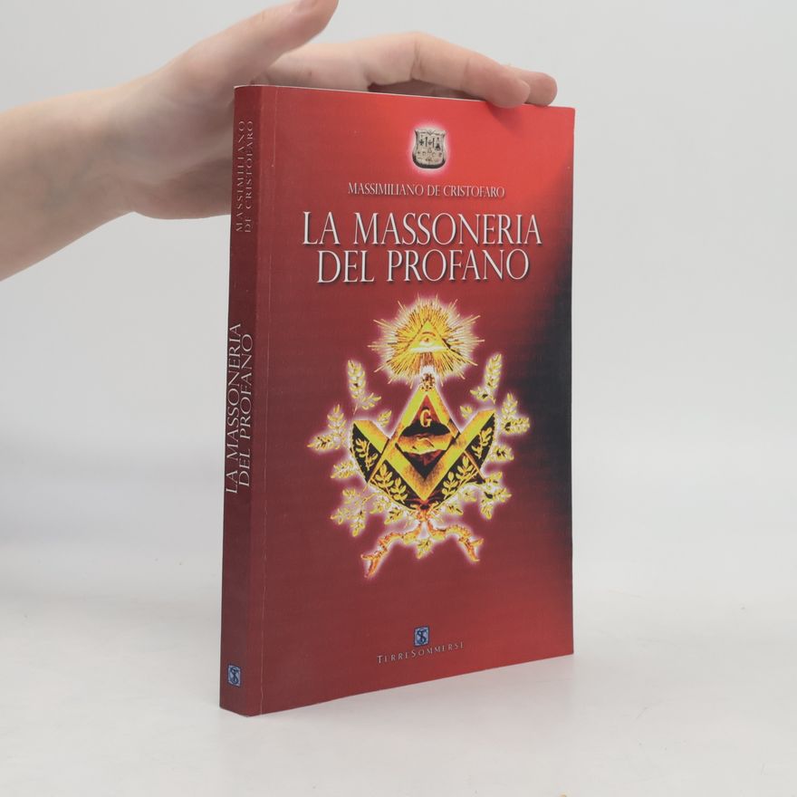 Massimiliano De Cristofaro La massoneria del profano
