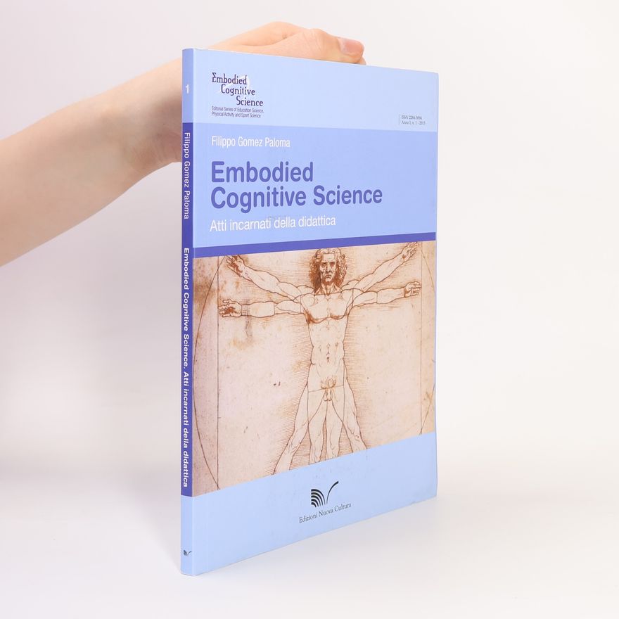 Filippo Gomez Paloma Embodied Cognitive Science