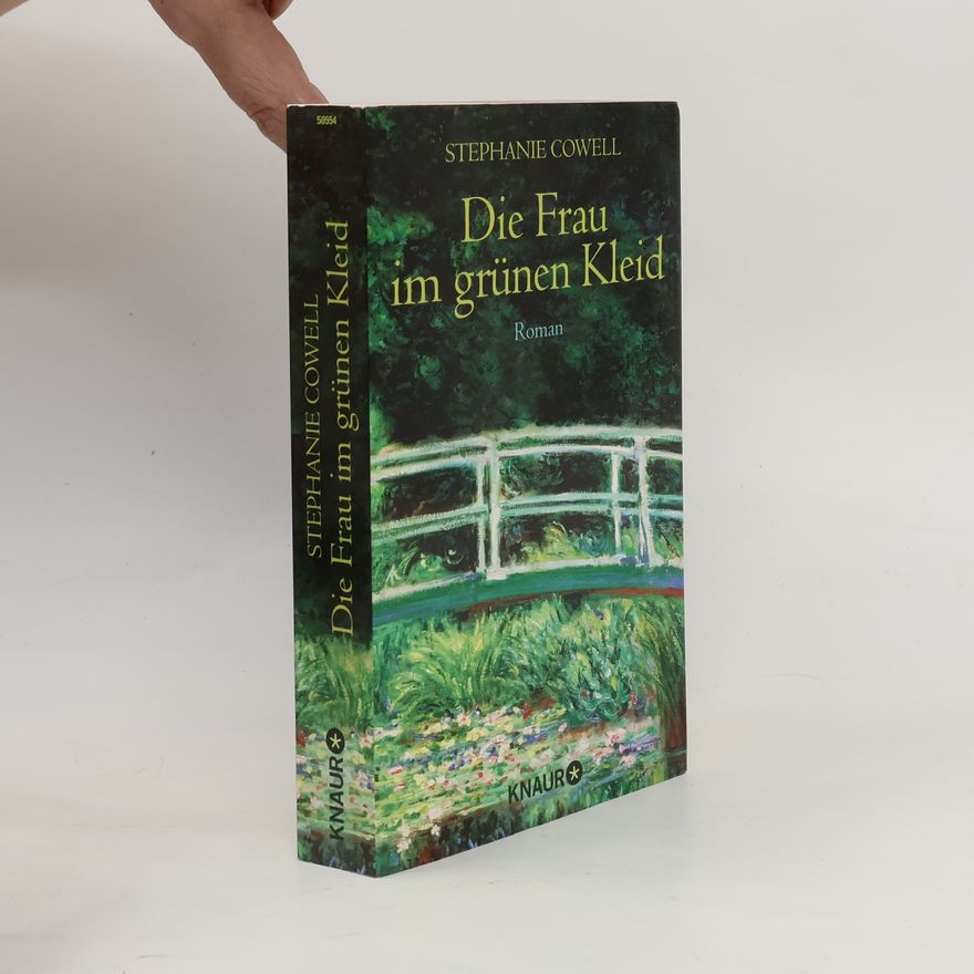Stephanie Cowell Die Frau im grünen Kleid