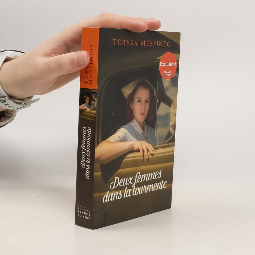 Teresa Messineo Deux femmes dans la tourmente