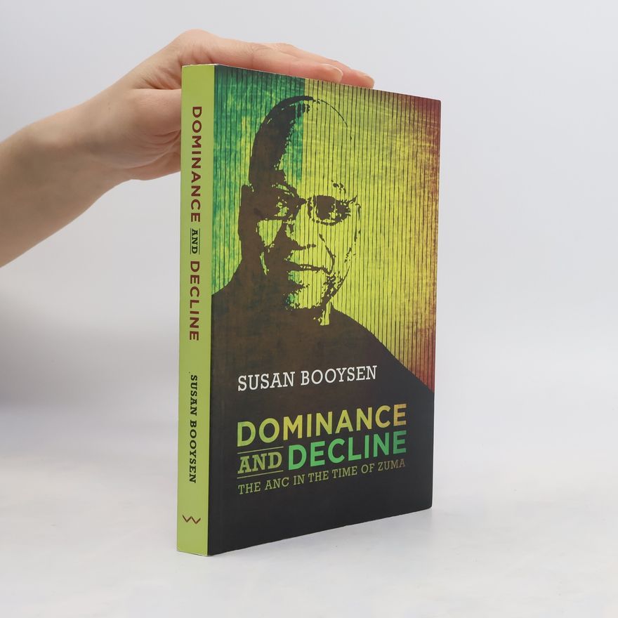 Susan Booysen Dominance and Decline