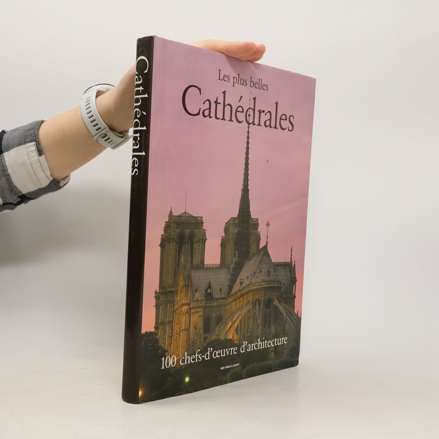 Suzanne Planeix Les plus belles cathédrales