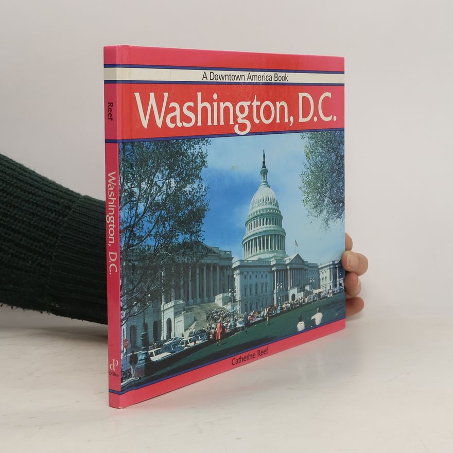 Catherine Reef Downtown America Book: Washington, D.C.