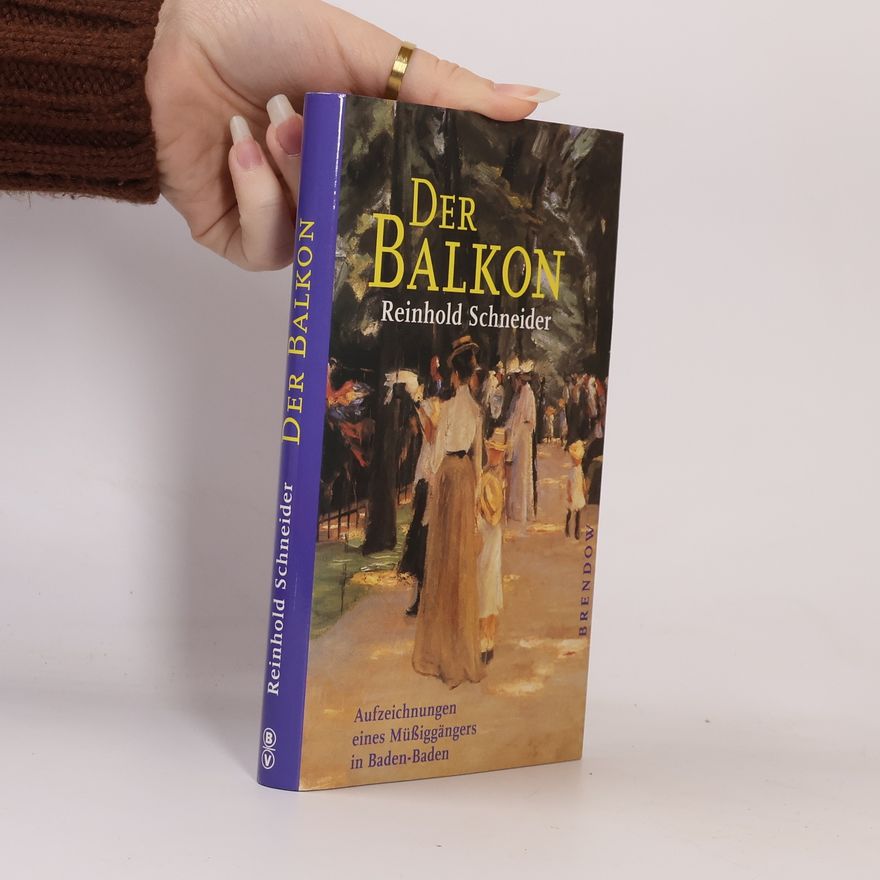 Reinhold Schneider Der Balkon